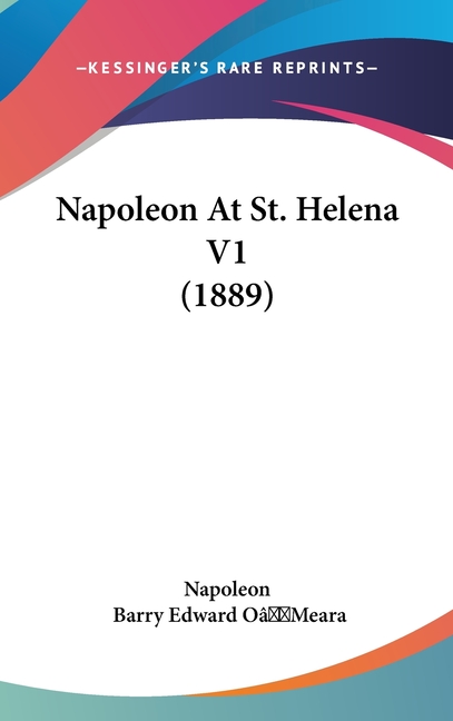 Napoleon At St. Helena V1 (1889)