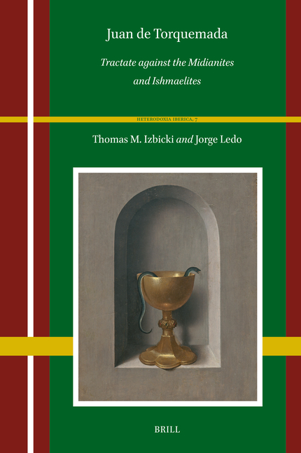 Juan de Torquemada: Tractate Against the Midianites and Ishmaelites