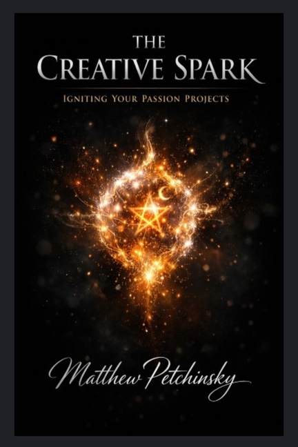 The Creative Spark: Igniting Your Passion Projects