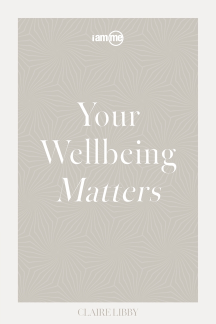 i am me: Your Wellbeing Matters