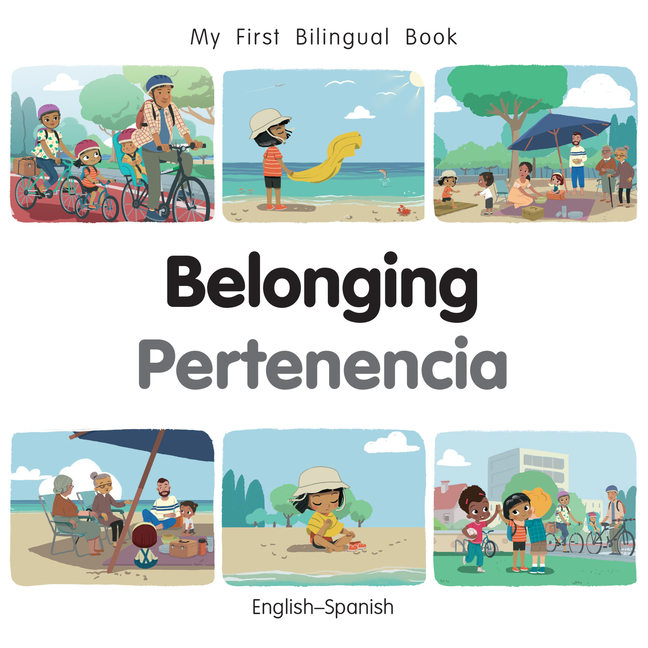 My First Bilingual Book - Belonging (English-Spanish)
