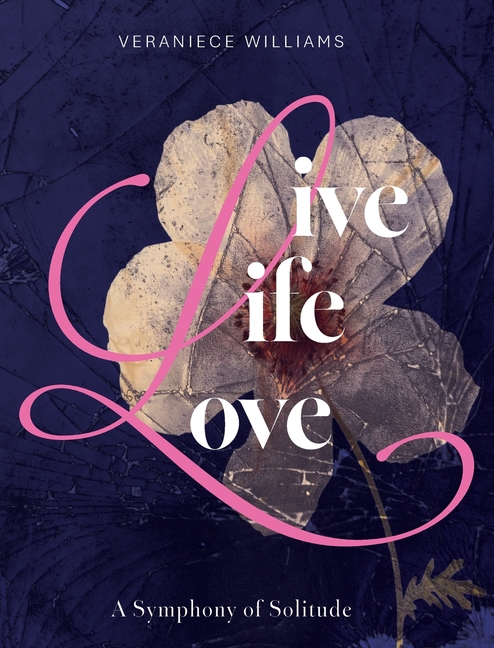 Live Life Love: A Symphony of Solitude