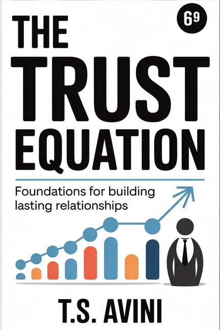 The Trust Equation: Foundations for Building Lasting Relationships