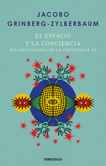 El Espacio Y La Conciencia / Space and Consciousness