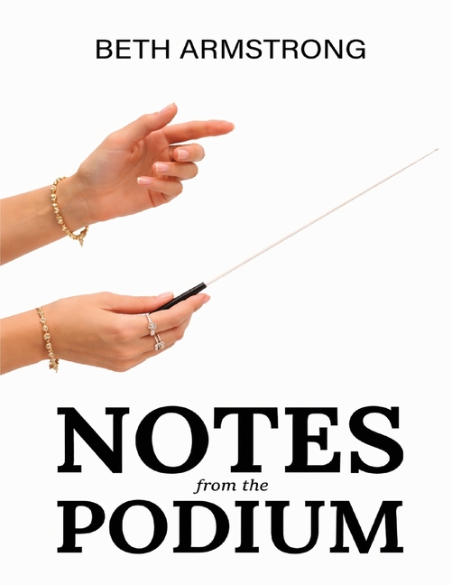 Notes From The Podium