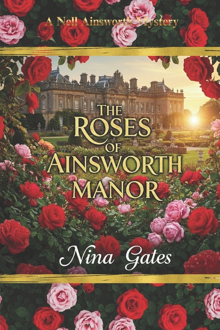 The Roses of Ainsworth Manor