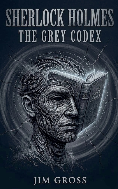 Sherlock Holmes - The Grey Codex