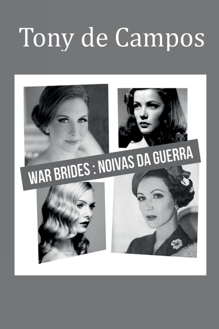 War Brides: As Noivas Da Guerra