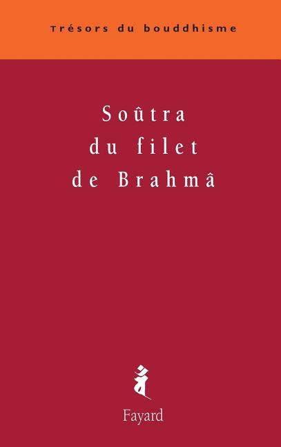 Soûtra du filet de Brahmâ