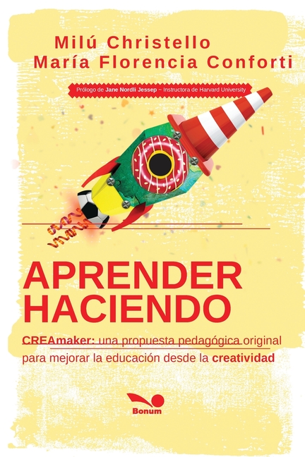 Aprender Haciendo: CREAmaker: una propuesta pedagógica original para mejorar