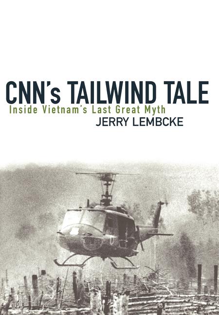 Cnn's Tailwind Tale: Inside Vietnam's Last Great Myth