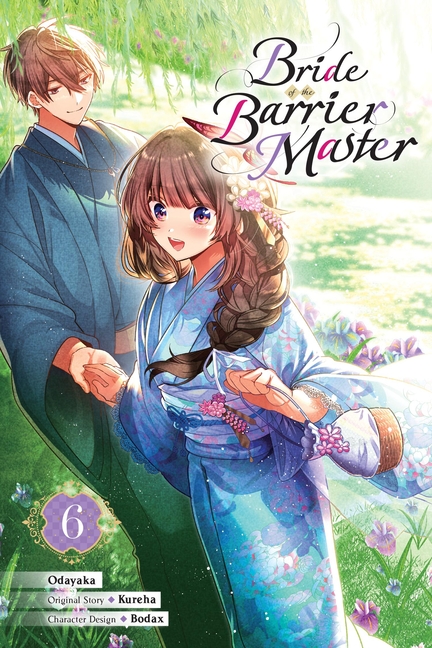 Bride of the Barrier Master, Vol. 6 (Manga): Volume 6