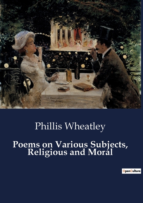 Poems on Various Subjects, Religious and Moral