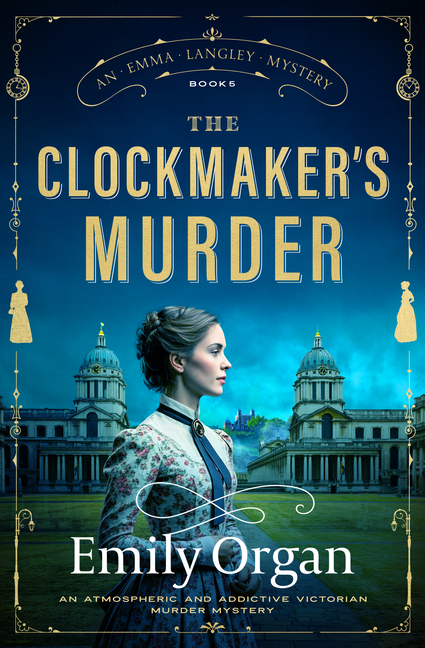 The Clockmaker's Murder: An Atmospheric and Addictive Victorian Murder Mystery