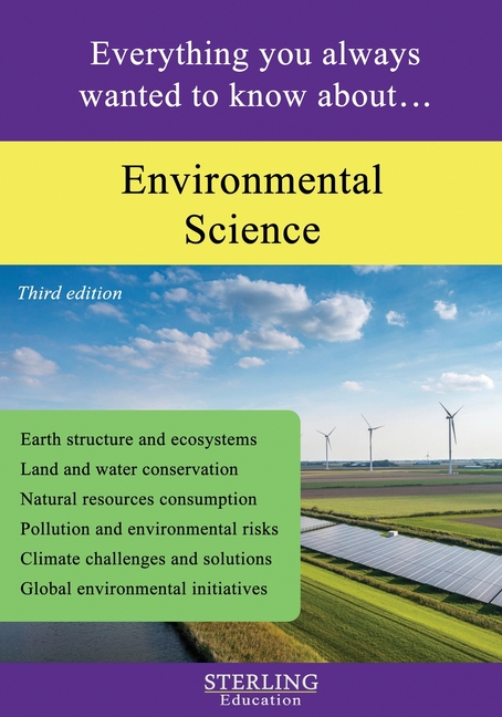 Environmental Science: Everything You Always Wanted to Know About...
