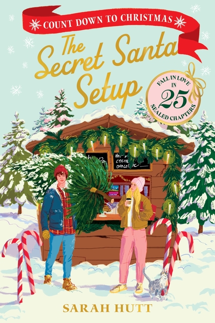 The Secret Santa Setup: Count Down to Christmas with 25 Sealed Chapters