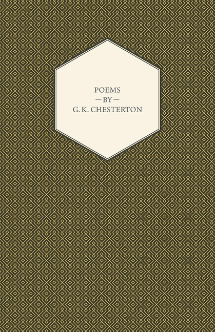 Poems By G. K. Chesterton