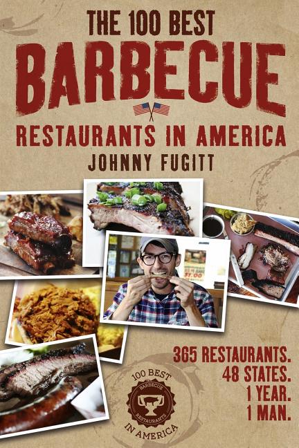 The 100 Best Barbecue Restaurants in America