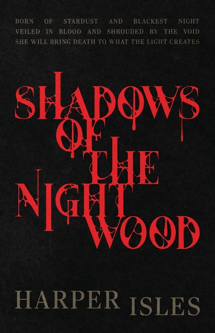 Shadows of the Nightwood