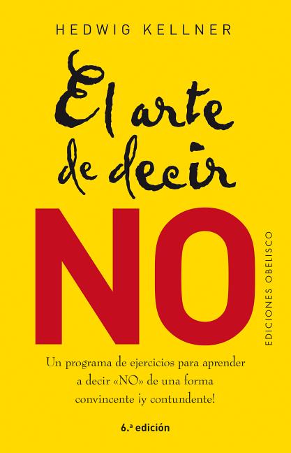 Arte de Decir No, El