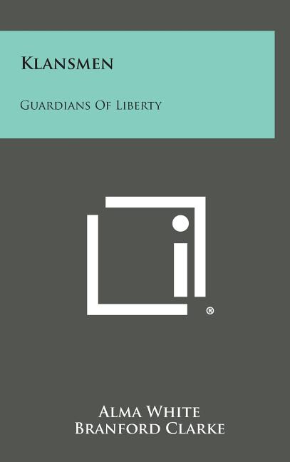 Klansmen: Guardians of Liberty