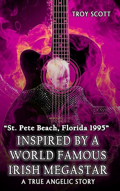 "Inspired by a World Famous Irish Megastar": A True Angelic Story