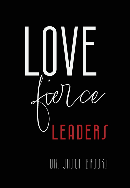 LOVE Fierce: Leaders