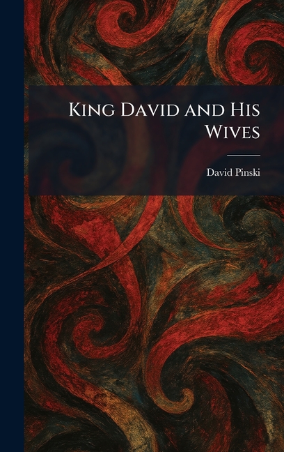 King David and His Wives