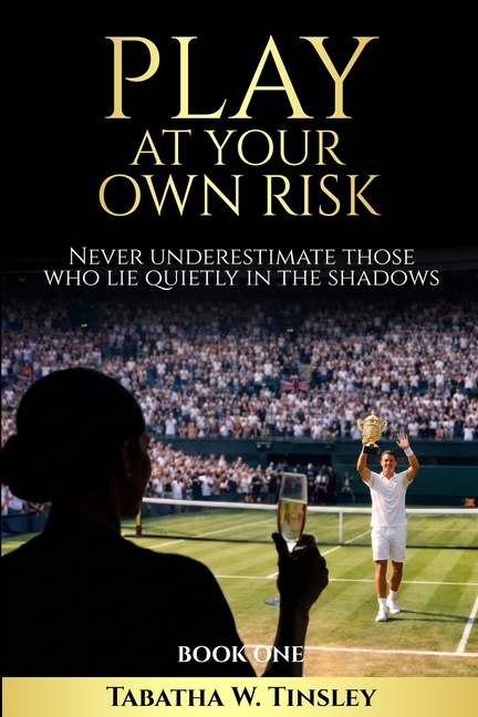 Play At Your Own Risk: Never Underestimate Those Who Lie Quietly In The Shadows