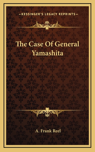 The Case Of General Yamashita