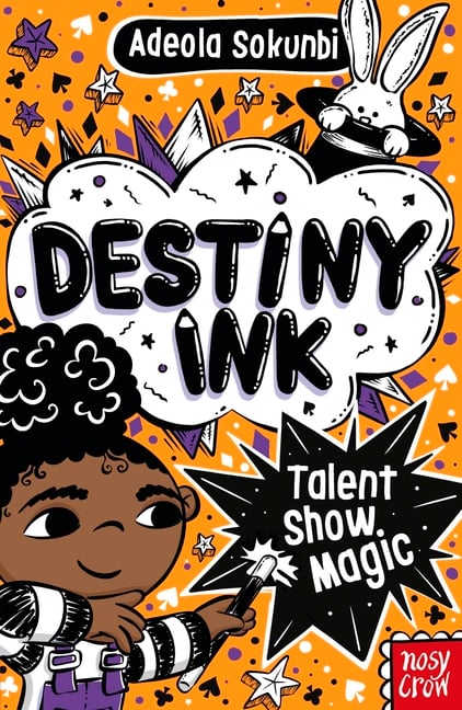 Destiny Ink: Talent Show Magic: Volume 2