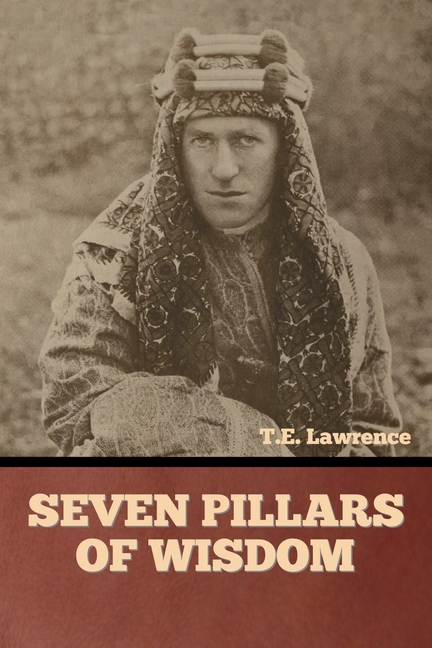 Seven Pillars of Wisdom