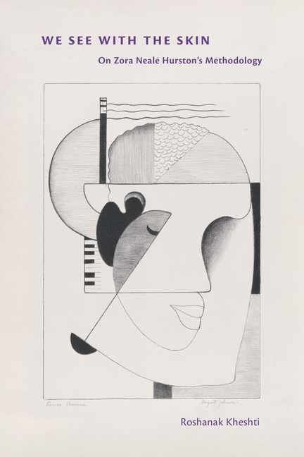 We See with the Skin: On Zora Neale Hurston's Methodology
