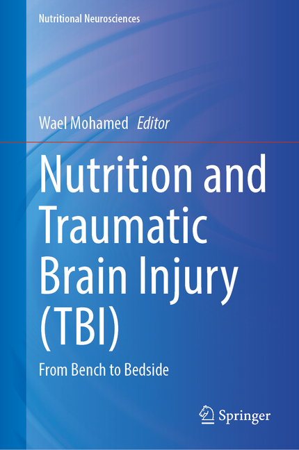 Nutrition and Traumatic Brain Injury (Tbi): From Bench to Bedside