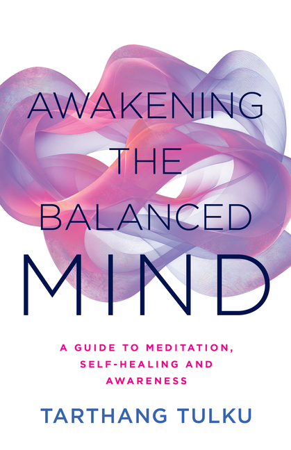 Awakening the Balanced Mind: A Guide to Meditation, Self-Healing, and Awareness