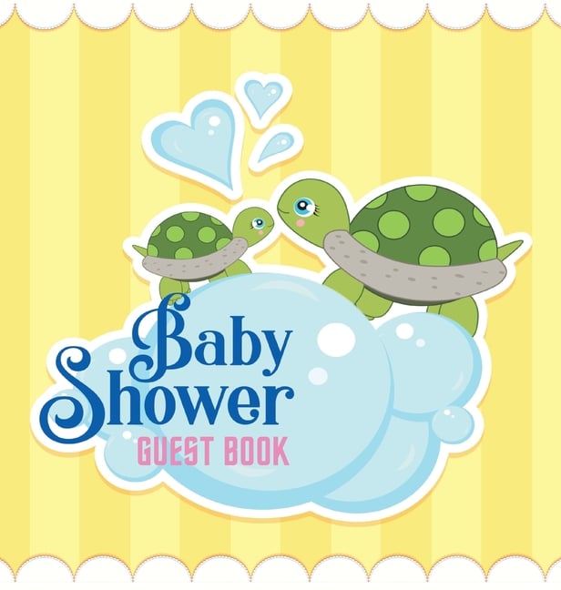 Our Little Turtle's Baby Shower Guest Book: A Cute Sea Turtle Themed Square Hardcover Baby Shower Guest Book for Boys with Sign-In Pages, Wishes for B