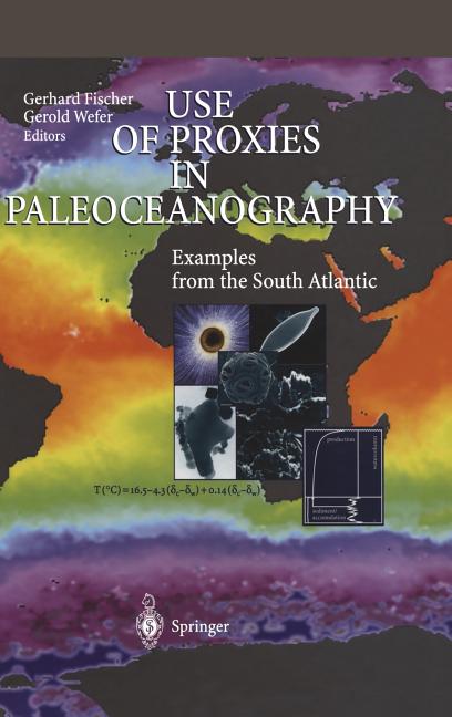 Use of Proxies in Paleoceanography: Examples from the South Atlantic
