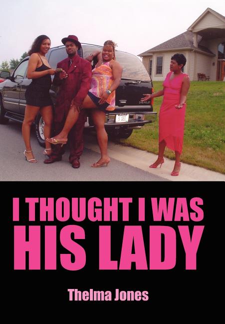 I Thought I Was His Lady