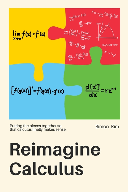 Reimagine Calculus