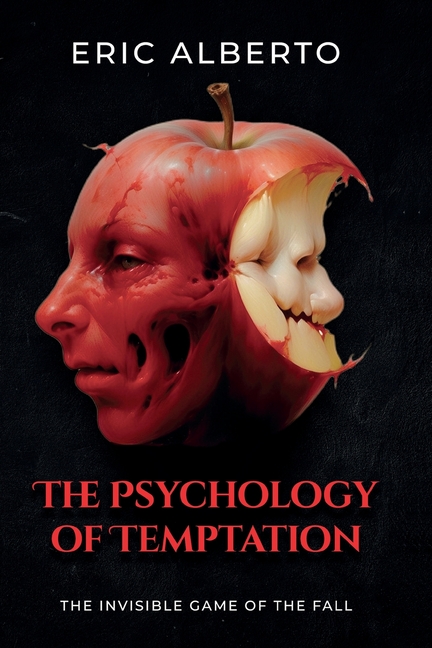 The Psychology of Temptation. the Invisible Game of the Fall