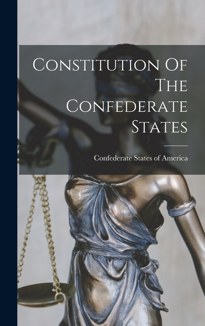 Constitution Of The Confederate States