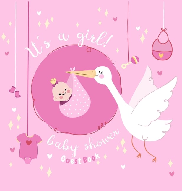 Special Delivery - It's a Girl! A Baby Shower Guest Book: A Classic Stork Themed Square Hardcover Keepsake for Girls - Sign-In Pages, Wishes for Baby