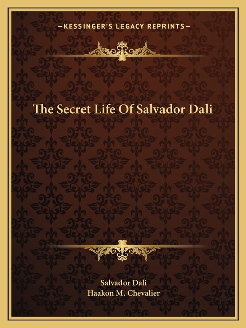 The Secret Life Of Salvador Dali