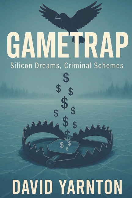GameTrap: Silicon Dreams, Criminal Schemes