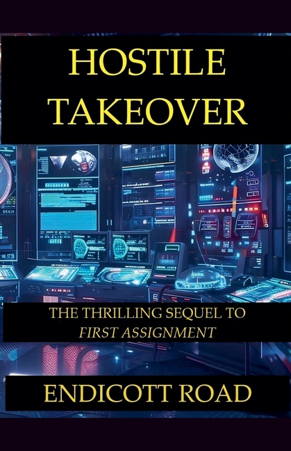 Hostile Takeover