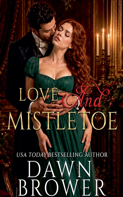 Love and Mistletoe