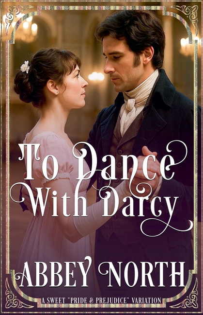 To Dance With Darcy