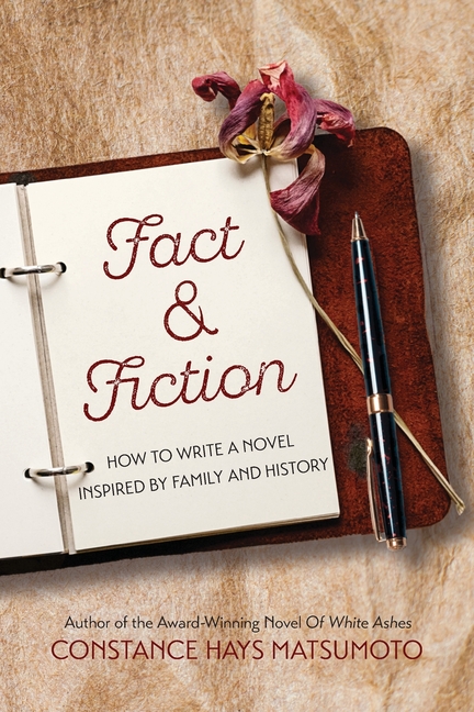 Fact & Fiction: How to Write a Novel Inspired by Family and History