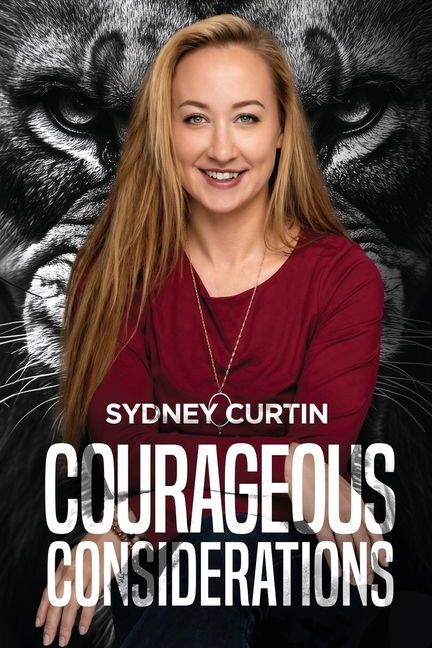 Courageous Considerations