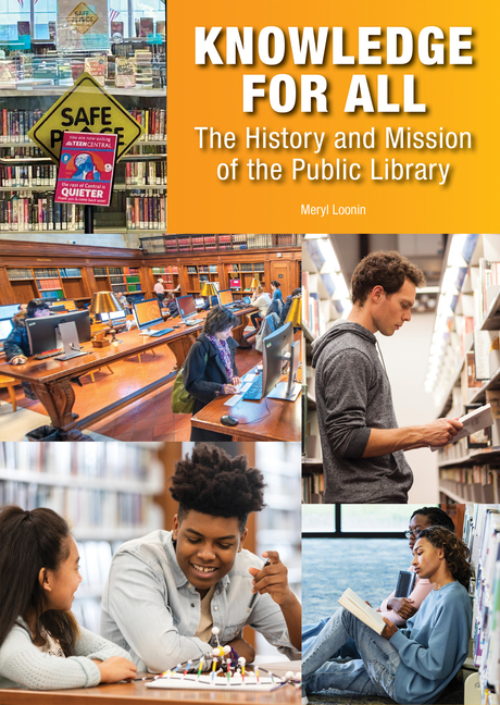 Knowledge for All: The History and Mission of the Public Library